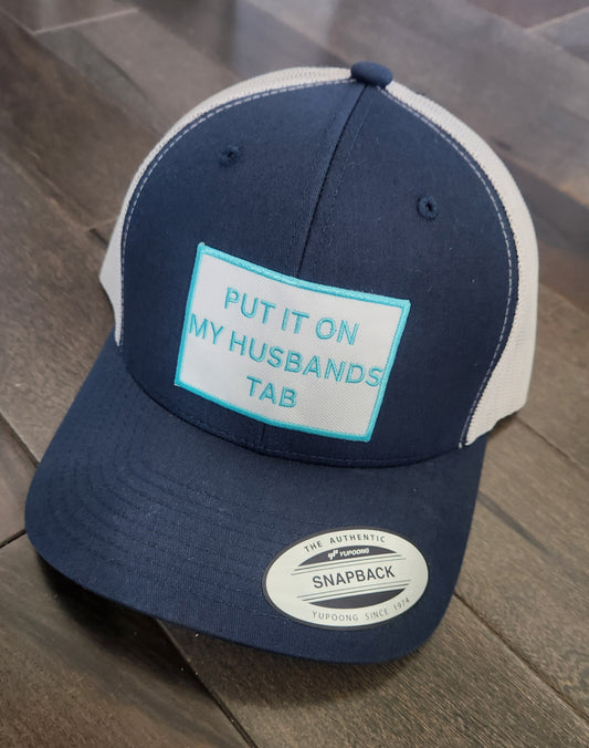 Put It On My Husbands Tab